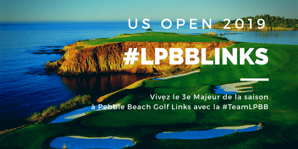 US Open 2019 - Pebble Links - LPBB